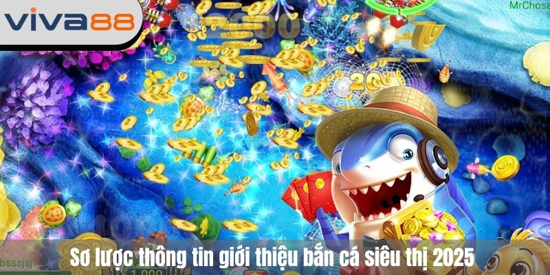 Bắn cá siêu thị