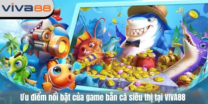 Bắn cá siêu thị