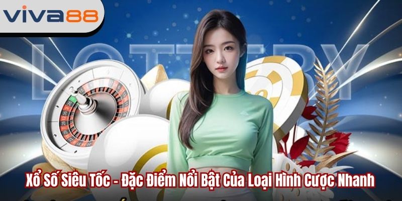 xổ số siêu tốc